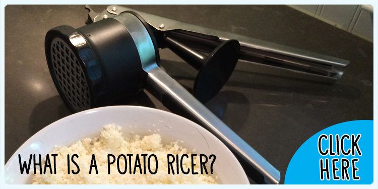 What is a potato ricer?